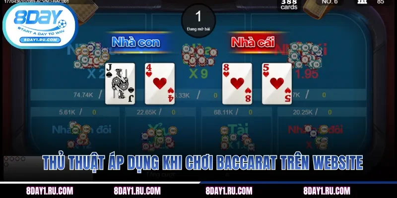 Thủ thuật áp dụng khi chơi Baccarat trên website